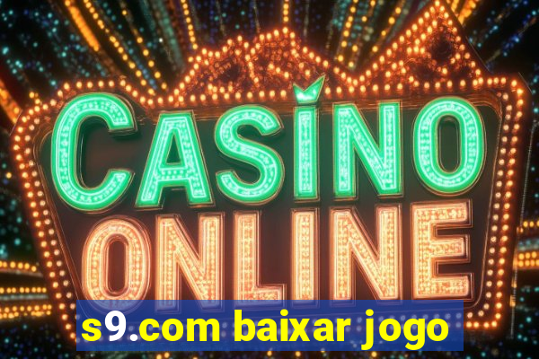 s9.com baixar jogo